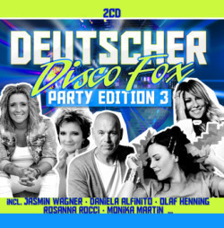 Deutscher Disco Fox Party Edition. Vol.3, 2 Audio-CDs