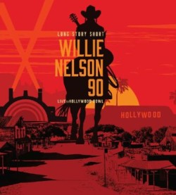 Long Story Short: Willie Nelson 90: Live At The Hollywood Bowl, 3 Audio-CD