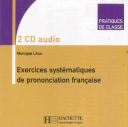 Pratiques de Classe - Exercices systématiques de prononciation 2CD