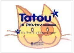 Tatou le Matou 1 Mallette pédagogique