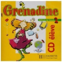 Grenadine 2 CD Elève