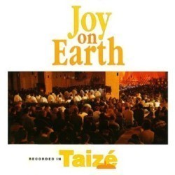 Taizé, Joy on Earth, 1 Audio-CD
