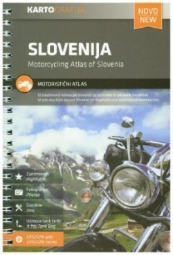 Slovenija Motoristicni Atlas. Motorcycling Atlas of Slovenia