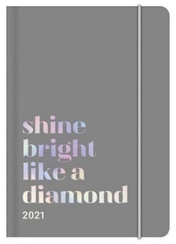 Shine bright like a Diamond Midi Flexi Diary 2021