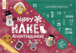 Happy Häkel-Adventskalender. Mit Material und Anleitungsbuch für 24 Häkelprojekte