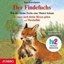 Der Findefuchs und Wie der kleine Fuchs eine Mutter bekam, 1 Audio-CD