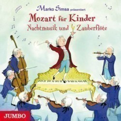 Mozart für Kinder.Nachtmusik und Zauberflöte,1 Audio-CD