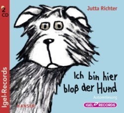 Ich bin hier bloß der Hund, 2 Audio-CDs