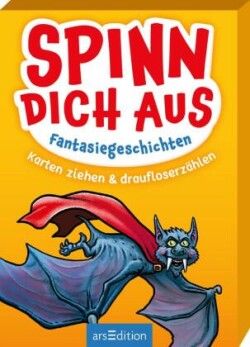 Spinn dich aus - Fantasiegeschichten