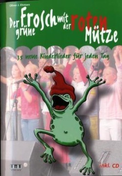 Der grüne Frosch mit der roten Mütze, m. Audio-CD