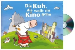 Die Kuh, die wollt ins Kino gehn, m. Mini-Audio-CD