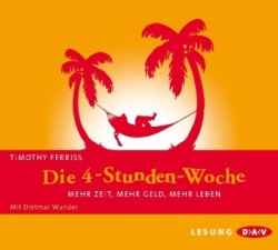 Die 4-Stunden-Woche, 4 Audio-CDs