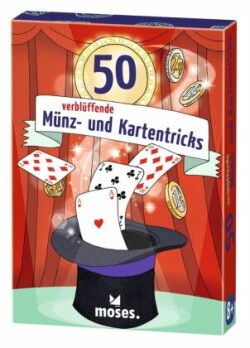 50 verblüffende Münz und Kartentricks