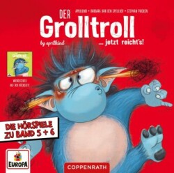 Der Grolltroll ... ist eifersüchtig & Der Grolltroll ... jetzt reicht's! (CD)