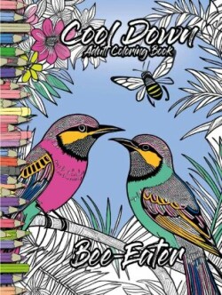 Cool Down | Adult Coloring Book: Bee-Eater