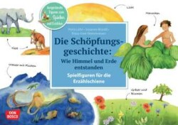 Die Schöpfungsgeschichte. Wie Himmel und Erde entstanden. Erzählschienen-Figurenset, m. 1 Beilage