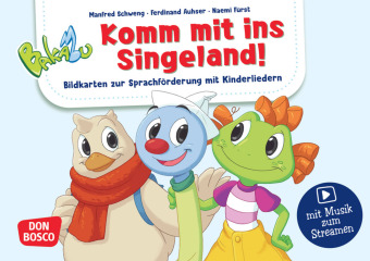 Bakabu. Komm mit ins Singeland! Bildkarten zur Sprachförderung mit Kinderliedern mit Musik zum Streamen