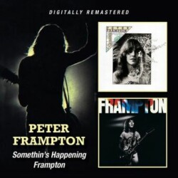 Somethin's Happening/Frampton, 2 Audio-CD