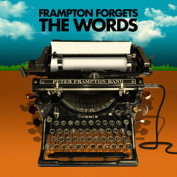 Peter Frampton Forgets The Words, 1 Audio-CD