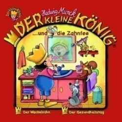 Der Kleine König und die Zahnfee, 1 Audio-CD