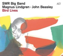 Bird Lives - The Charlie Parker Project, 1 Audio-CD