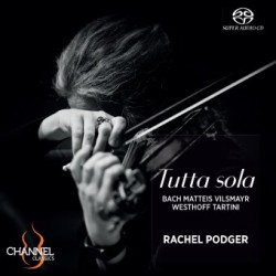 Tutta sola - Werke für Violine solo, 1 Super-Audio-CD (Hybrid)