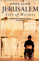 Jerusalem: City of Mirrors