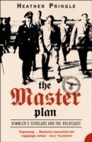 The Master Plan Himmler's Scholars and the Holocaust