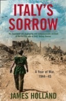 Italy's Sorrow A Year of War 1944-45