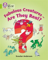 Fabulous Creatures – Are they Real?