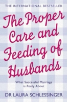 Proper Care and Feeding of Husbands