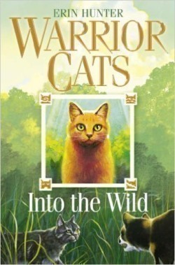 Into the Wild (Warrior Cats 1)