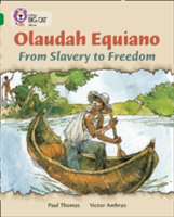 Olaudah Equiano: From Slavery to Freedom