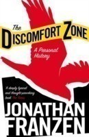 Franzen, Jonathan - The Discomfort Zone A Personal History