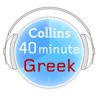 Greek in 40 Minutes Learn to speak Greek in minutes with Collins