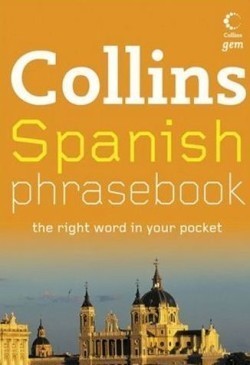 Collins Gem Spanish Phrasebook