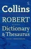 Collins Robert French Dictionary and Thesaurus Vol.1