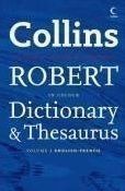 Collins Robert French Dictionary and Thesaurus Vol.2