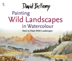 David Bellamy’s Painting Wild Landscapes in Watercolour