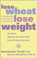 Lose Wheat, Lose Weight