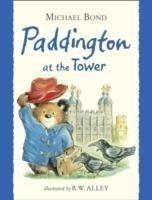 Bond, Michael - Paddington at the Tower
