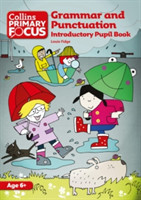 Collins Primary Focus Grammar and Punctuation Introductory Pupil Book