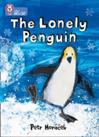 The Lonely Penguin (Collins Big Cat - Band 04/Blue)