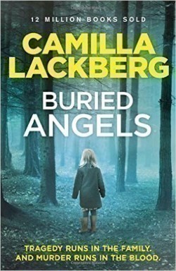 Buried Angels (Patrick Hedstrom and Erica Falck, Book 8)