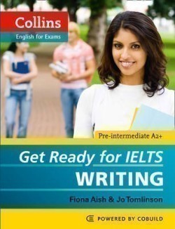 Collins English for Exams: Get Ready for Ielts Writing
