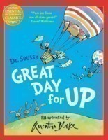 Dr. Seuss - Great Day for Up