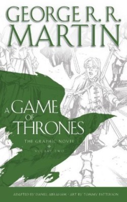 Martin, George R. R. - A Game of Thrones, The Graphic Novel. Vol.2