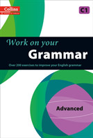 Collins Work on your  Grammar: C1