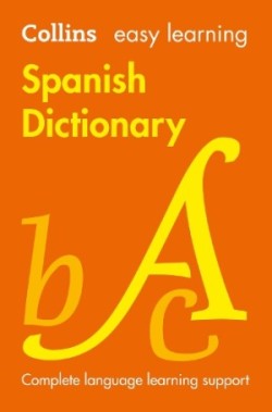 Collins Dictionaries - Easy Learning Spanish Dictionary