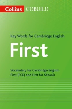 Key Words for Cambridge English First: FCE